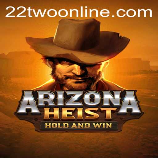 ArizonaHeist: The Thrilling Game Engaging Players Worldwide