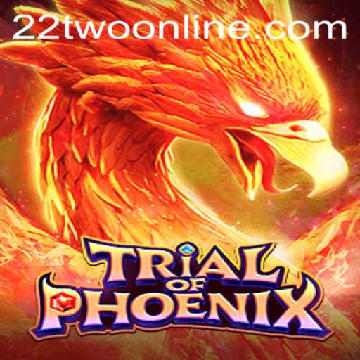 Trial of Phoenix: Rising from the Ashes in the World of 22TWO